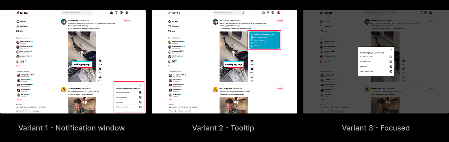 Three ways to introduce the keyboard shortcuts, compared: a notification window, a tooltip, and a full-screen modal.